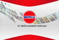 PT BERCA MANDIRI PERKASA