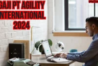 Gaji PT Agility International 2024