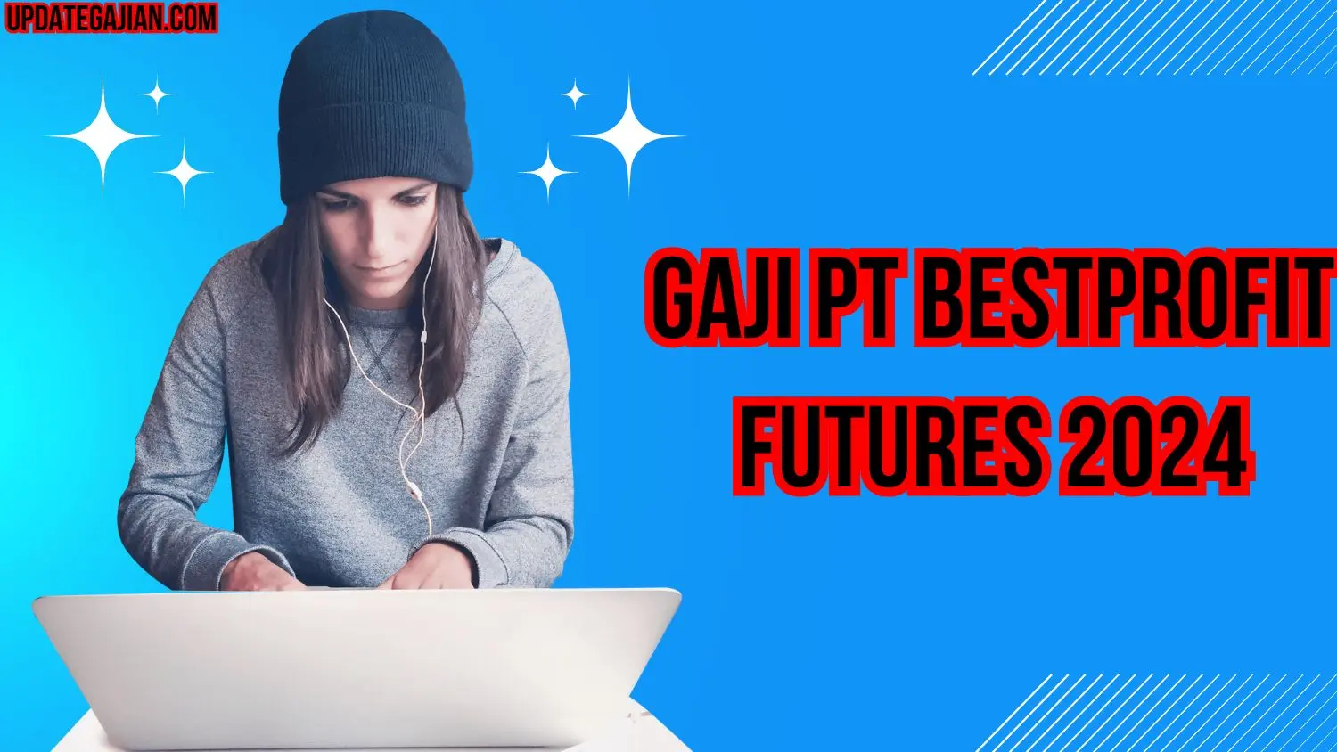 Gaji PT Bestprofit Futures 2024