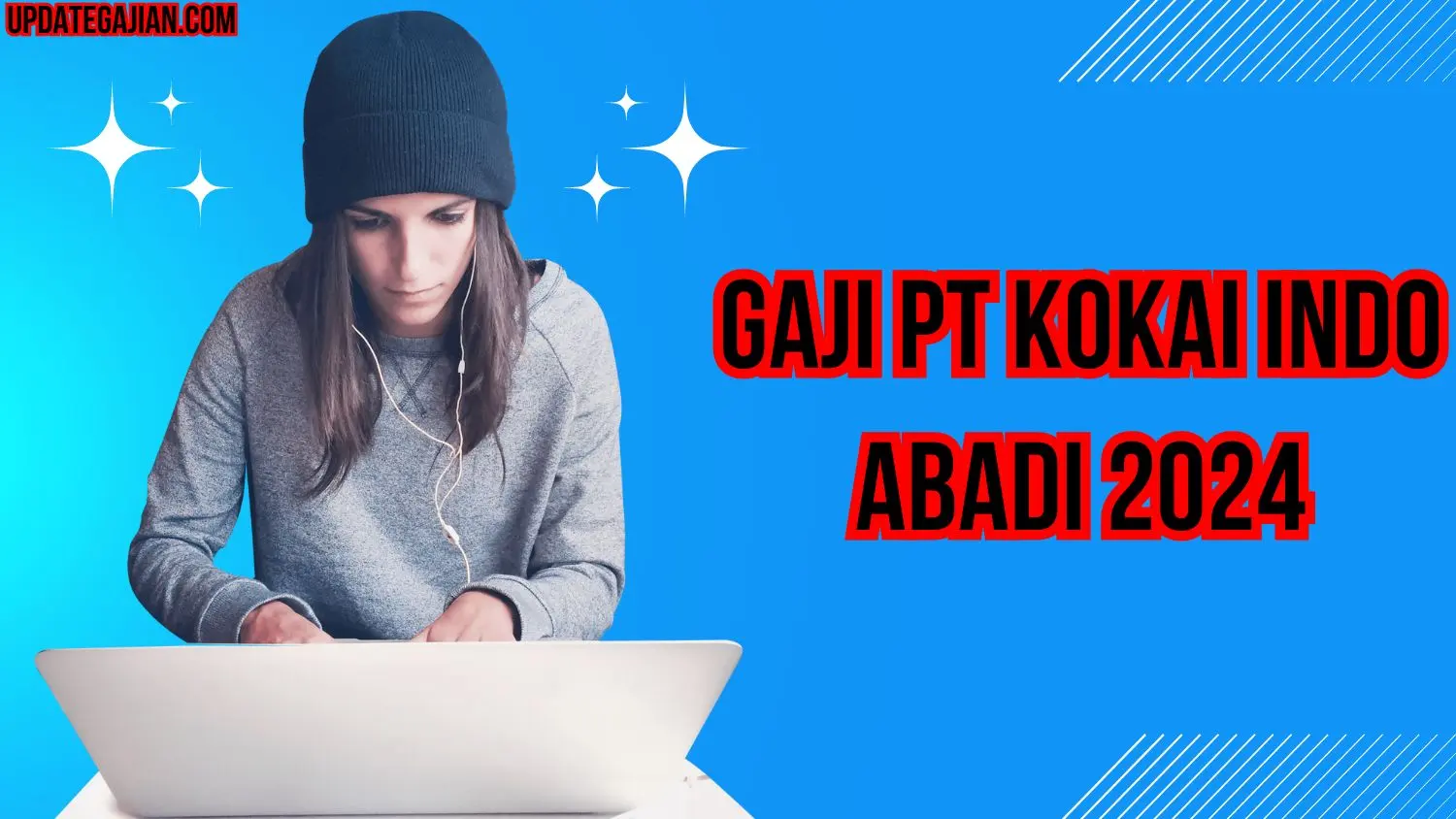 Gaji PT Kokai Indo Abadi 2024