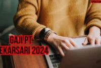 Gaji PT Mekarsari 2024