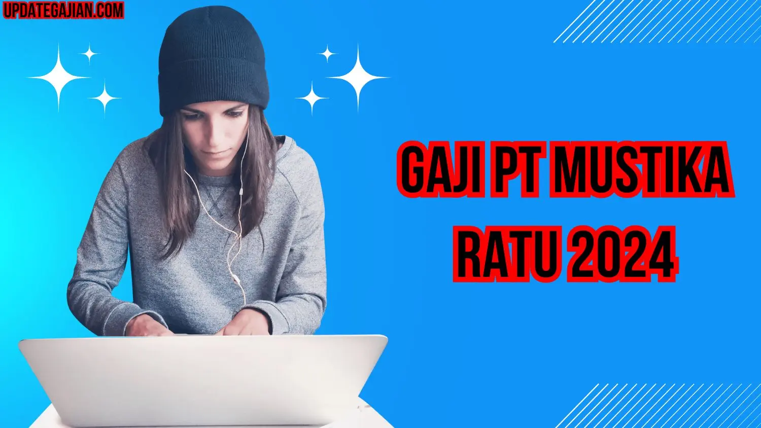 Gaji PT Mustika Ratu 2024