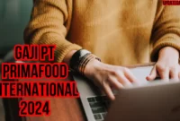 Gaji PT Primafood International 2024