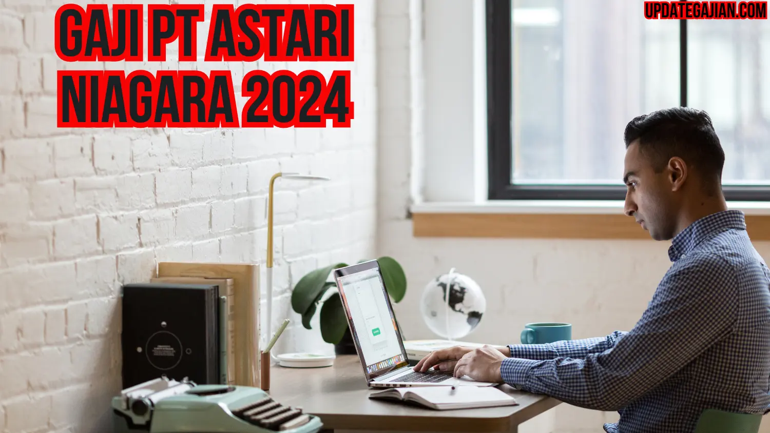 Gaji Pt Astari Niagara 2024