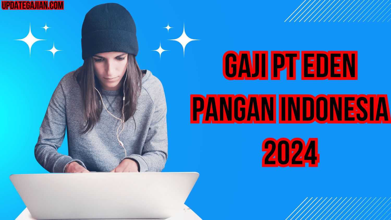 Gaji Pt Eden Pangan Indonesia 2024