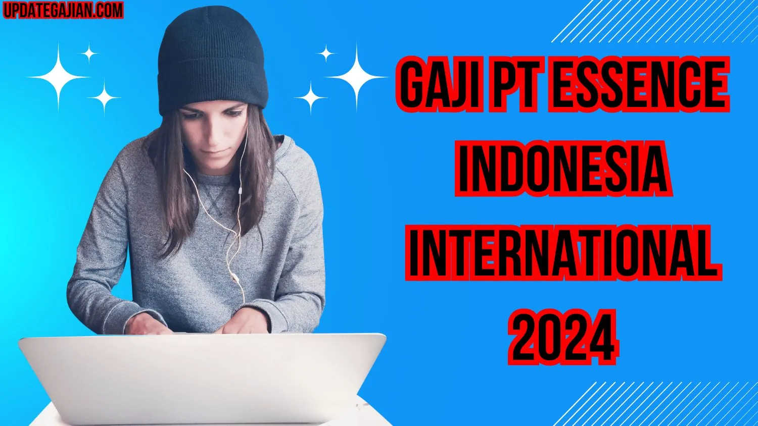 Gaji Pt Essence Indonesia International 2024