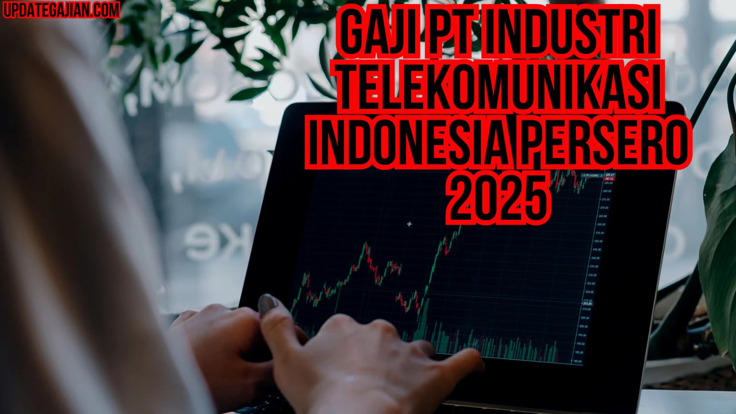 Gaji Pt Industri Telekomunikasi Indonesia Persero 2025