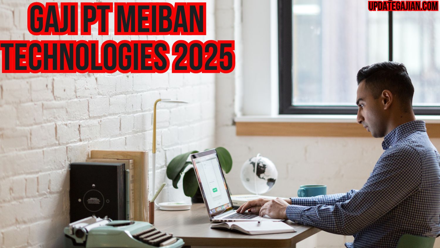 Gaji Pt Meiban Technologies 2025