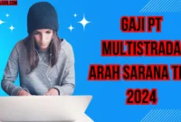 Gaji Pt Multistrada Arah Sarana Tbk 2024