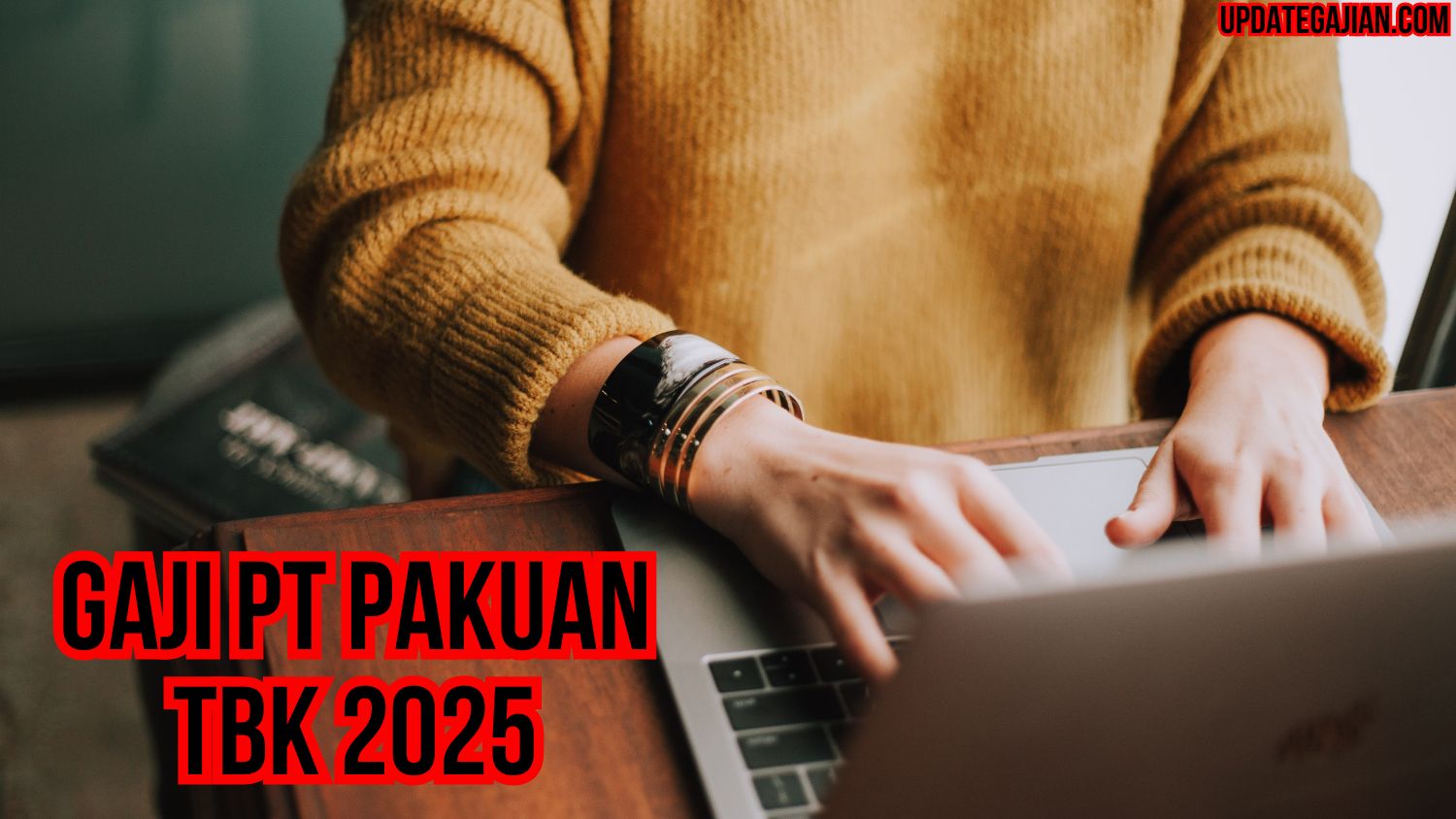 Gaji Pt Pakuan Tbk 2025