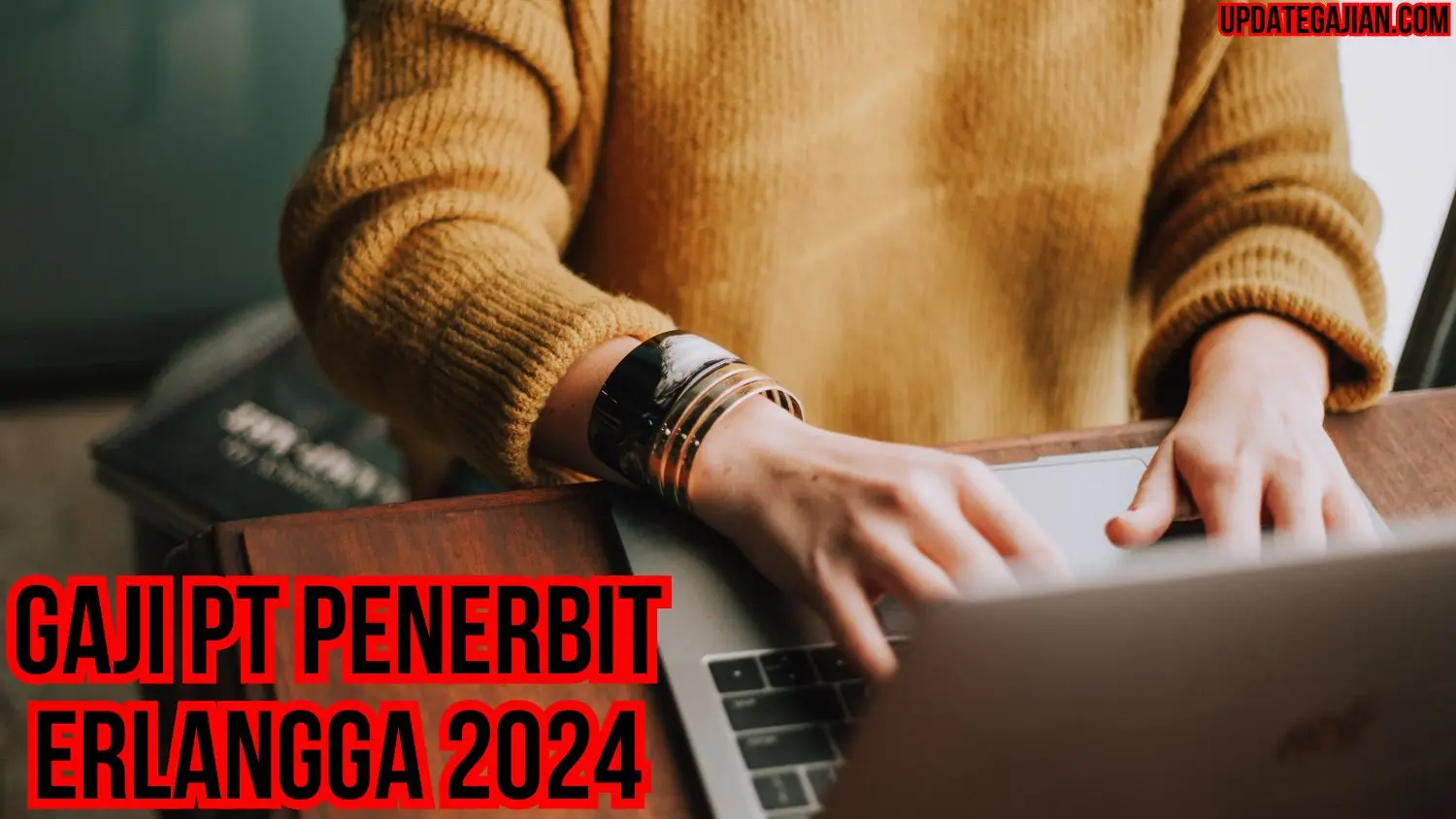 Gaji Pt Penerbit Erlangga 2024