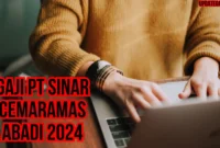 Gaji Pt Sinar Cemaramas Abadi 2024