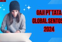 Gaji Pt Tata Global Sentosa 2024