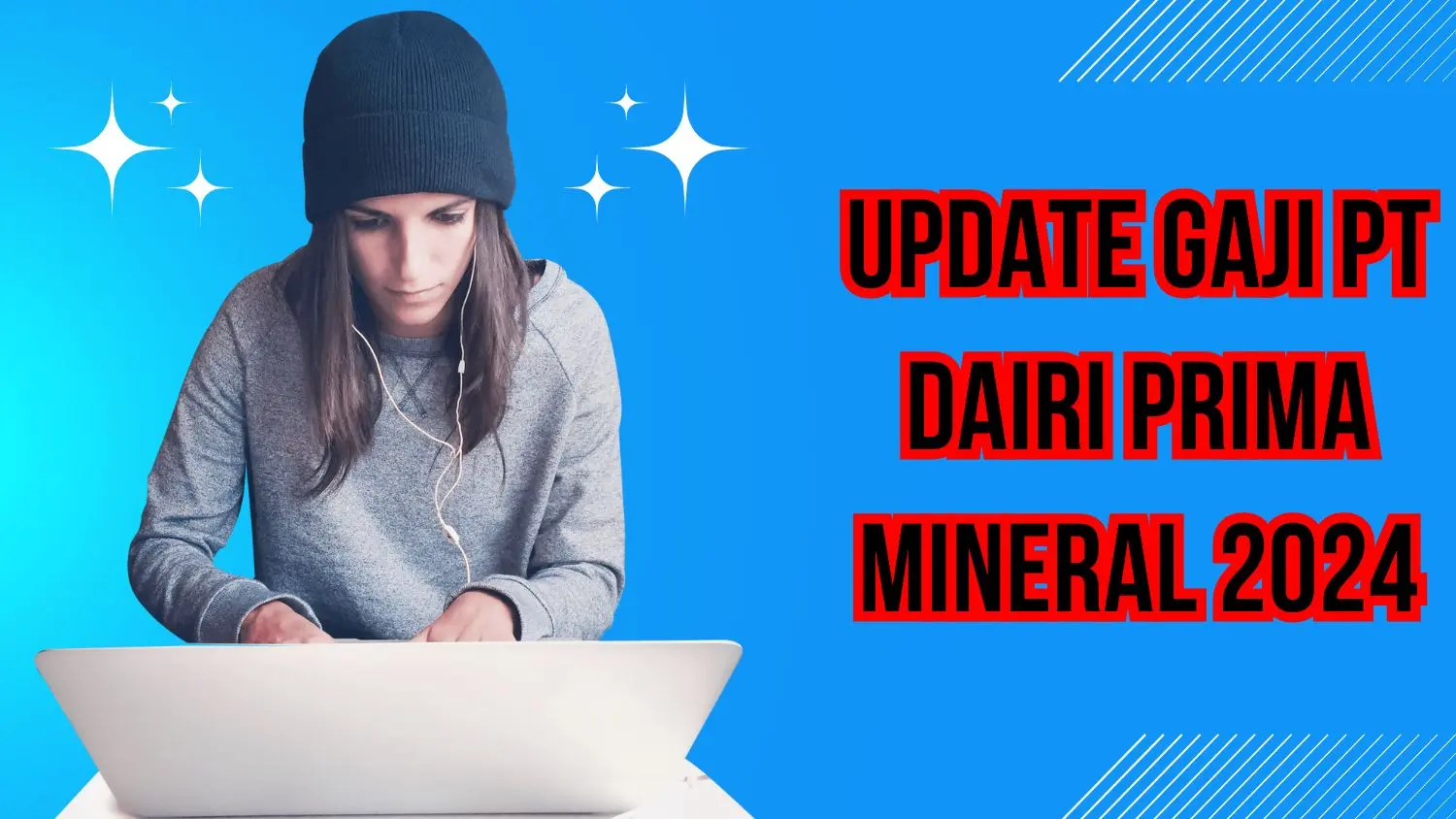 Update Gaji Pt Dairi Prima Mineral 2024