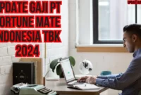 Update Gaji Pt Fortune Mate Indonesia Tbk 2024