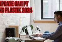 Update Gaji Pt King Plastik 2024