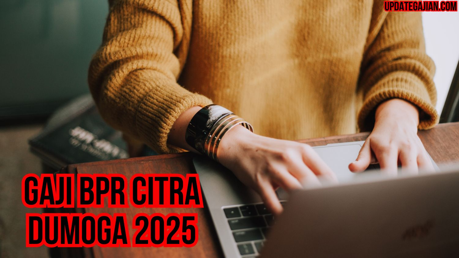 Gaji Bpr Citra Dumoga 2025