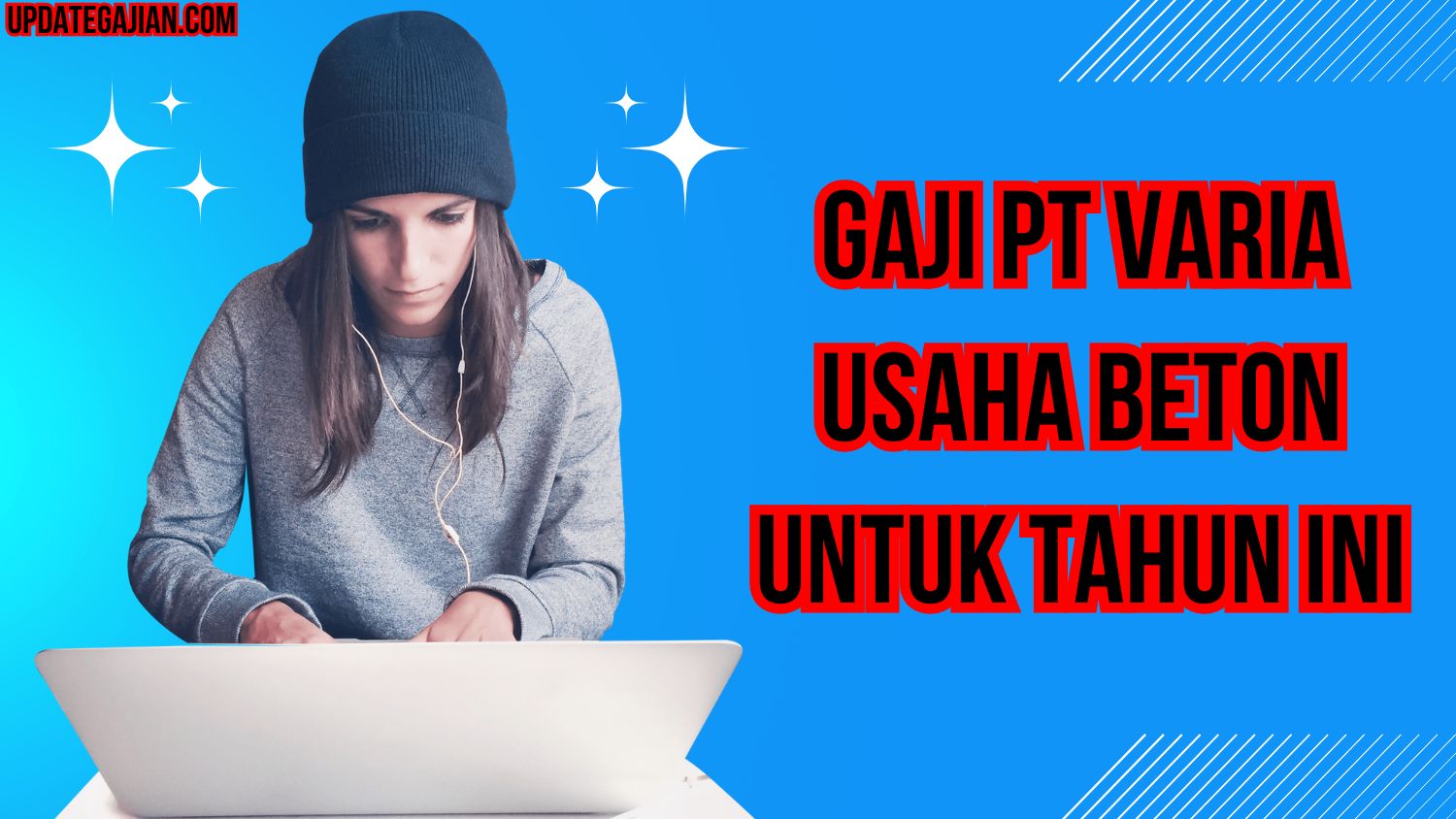 Gaji PT Varia Usaha Beton Untuk Tahun Ini