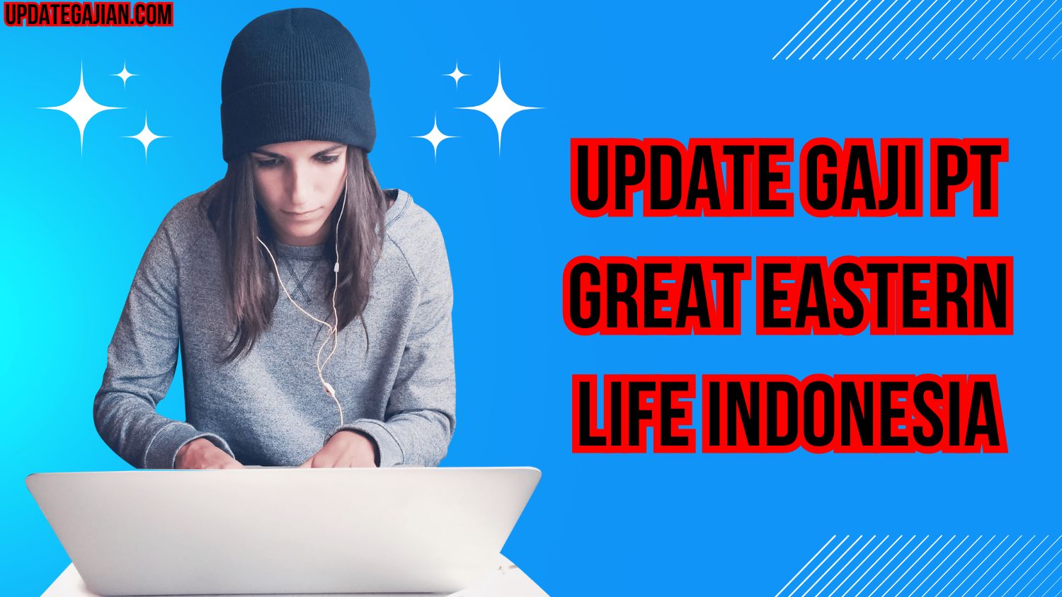 Update Gaji PT Great Eastern Life Indonesia