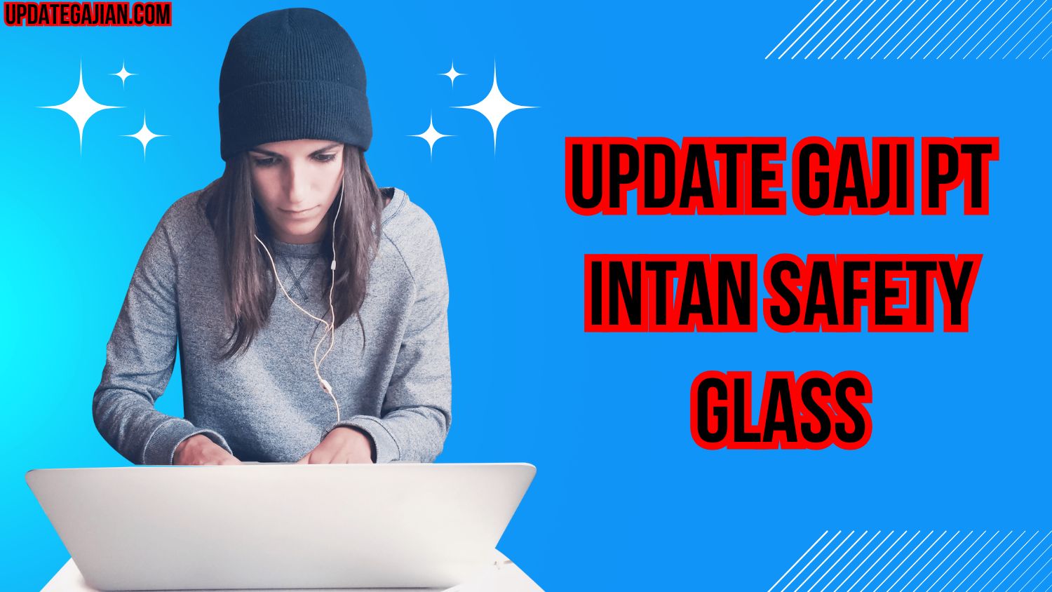 Update Gaji PT Intan Safety Glass