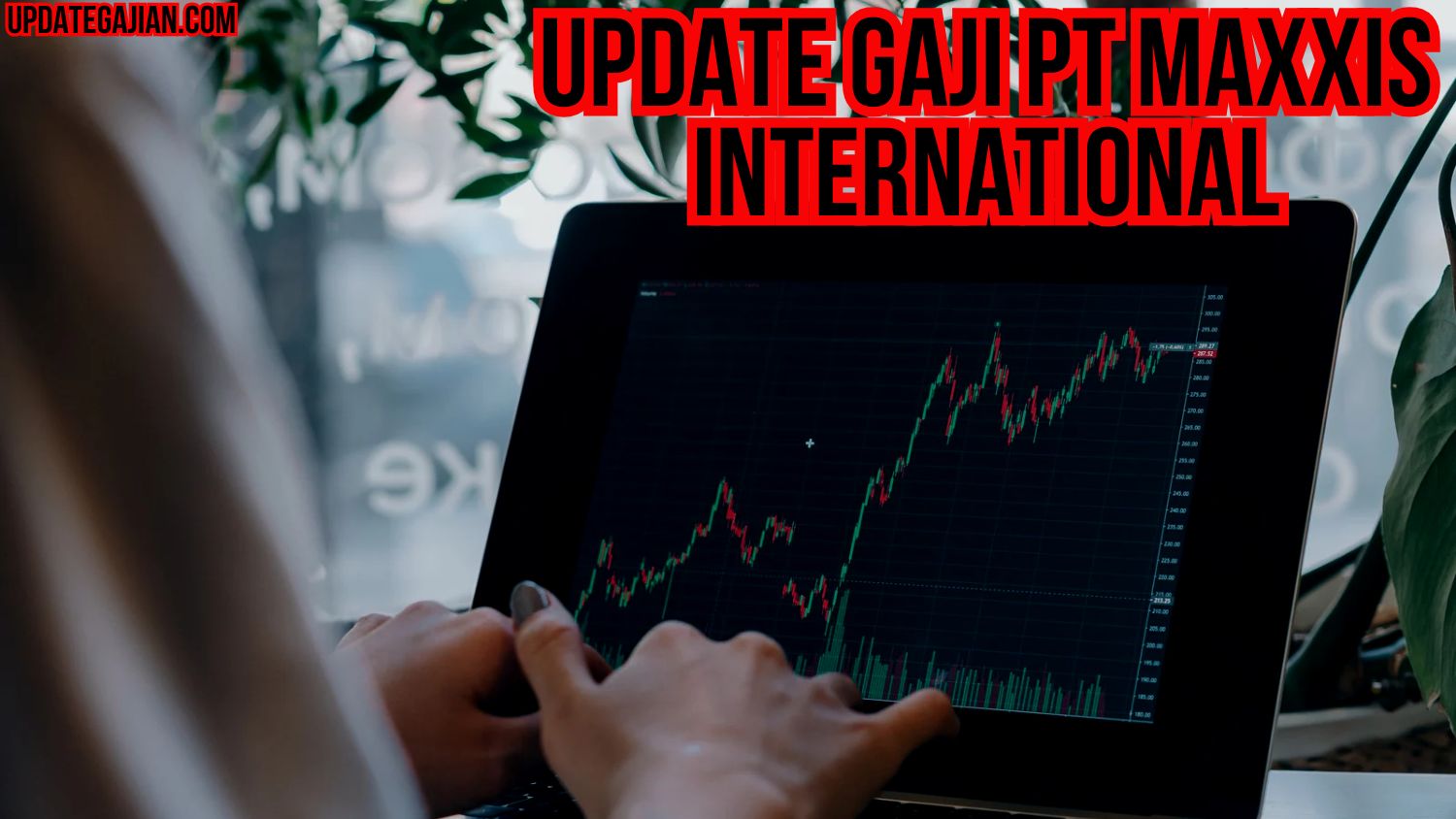 Update Gaji PT Maxxis International