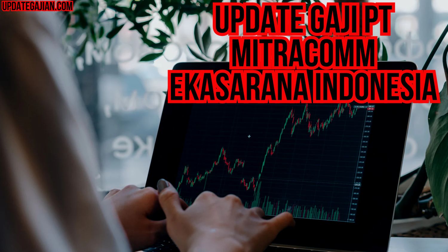 Update Gaji PT Mitracomm Ekasarana Indonesia