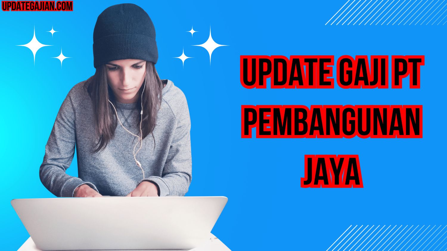 Update Gaji PT Pembangunan Jaya