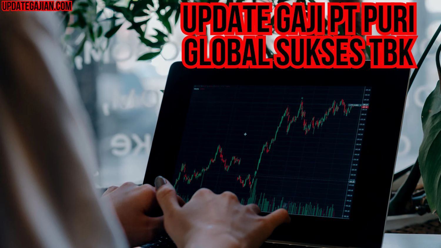 Update Gaji PT Puri Global Sukses Tbk