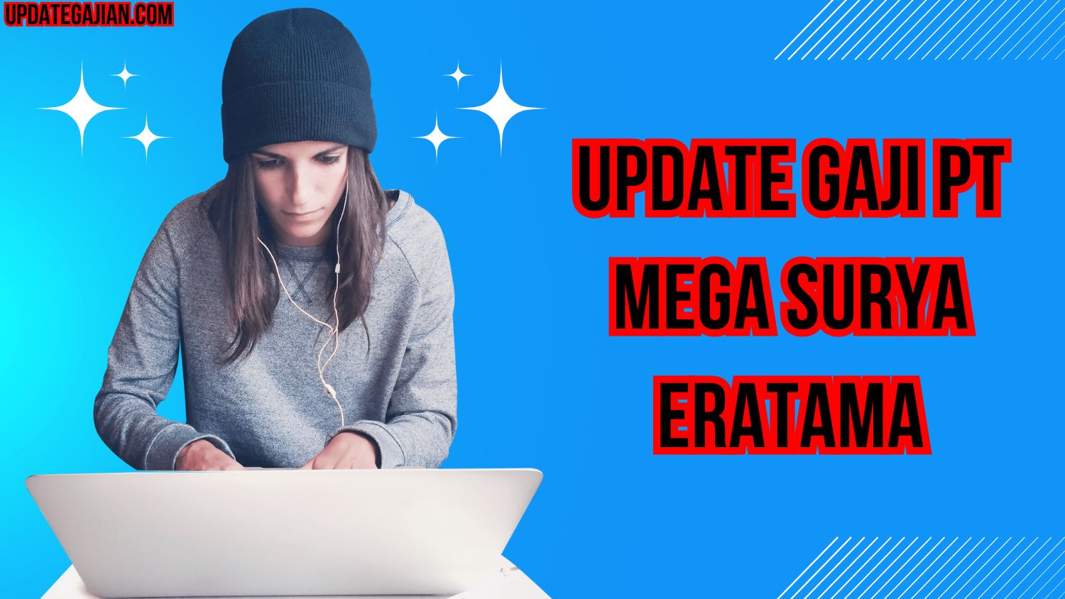 Update Gaji Pt Mega Surya Eratama